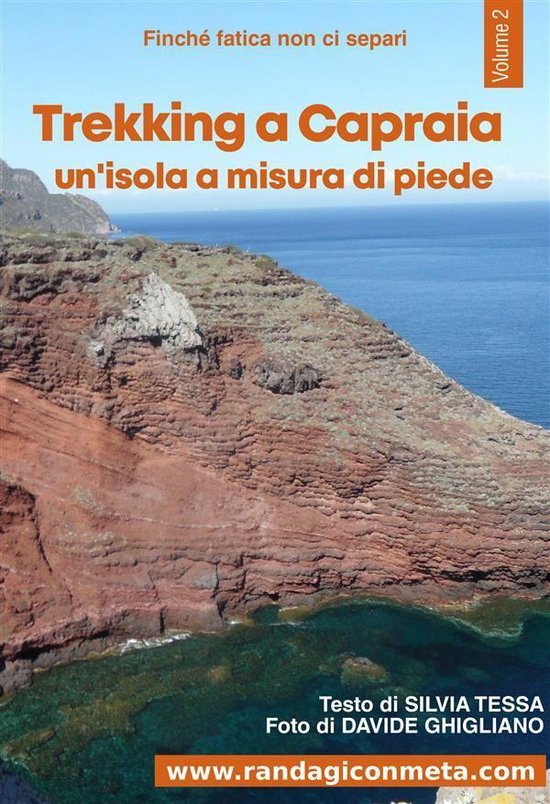 Finché fatica non ci separi 2 - Trekking a Capraia - cover