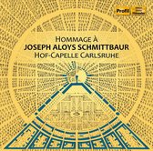 Hof-Capelle Carlsruhe - Hommage A Joseph Aloys Schmittbaur (CD)