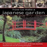 How to Make a Japanese Garden