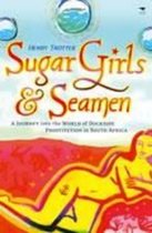 Sugar girls and Seamen