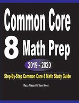 Common Core 8 Math Prep 2019 - 2020
