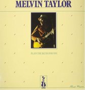 Melvin Taylor - Plays The Blues For You (LP)