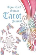 Three Card Spread Tarot Journal