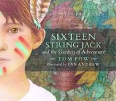 Sixteen String Jack & the Garden of Adventure