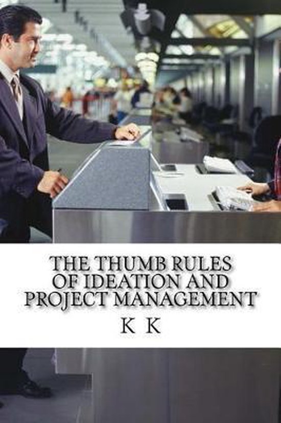 The Thumb Rules of Ideation and Project Management - cover