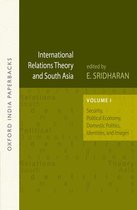 International Relations Theory and South Asia (OIP)