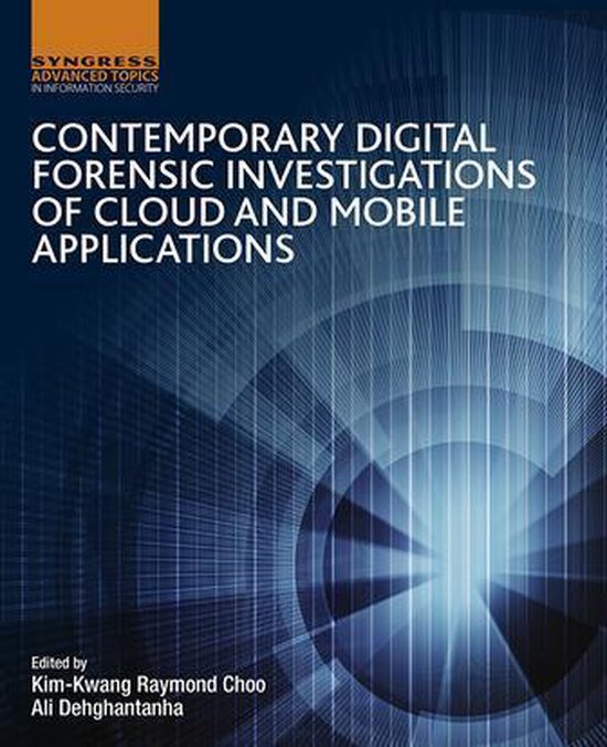 Contemporary Digital Forensic Investigations of Cloud and Mo ... - cover