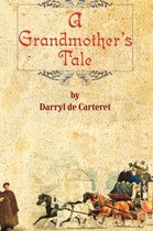 A Grandmother's Tale