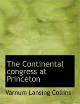 The Continental Congress at Princeton