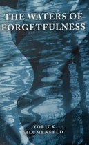 The Waters of Forgetfulness