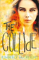 The Outliers 3 - The Collide (The Outliers, Book 3)