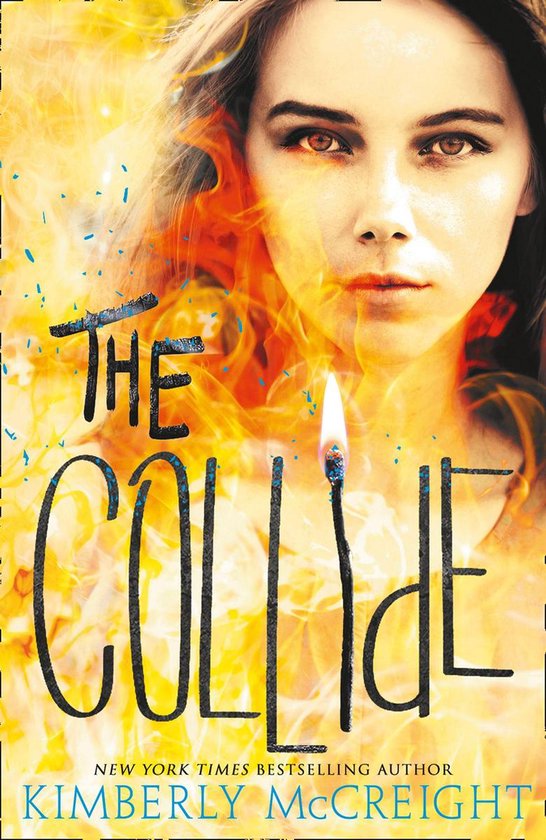 The Outliers 3 - The Collide (The Outliers, Book 3) - cover