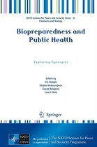 NATO Science for Peace and Security Series A: Chemistry and Biology - Biopreparedness and Public Health