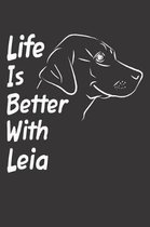 Life Is Better With Leia
