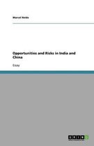 Opportunities and Risks in India and China