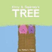 Kitty & Squirrely's Tree