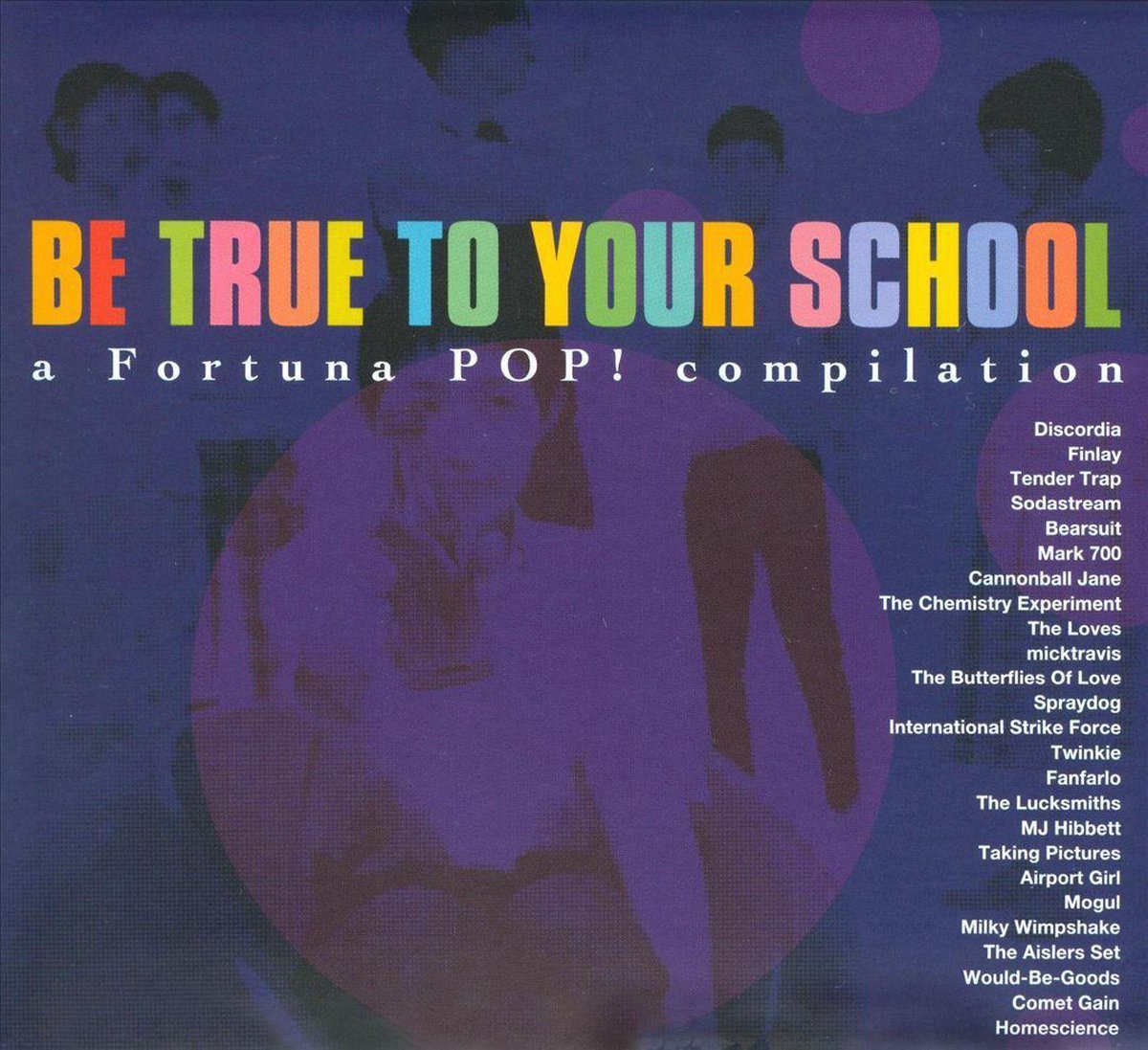 Be True to Your School: A Fortuna Pop! Compilation
