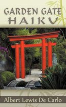 Garden Gate Haiku