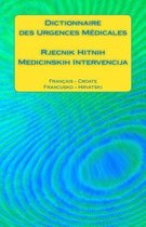 Dictionnaire Des Urgences M dicales / Rjecnik Hitnih Medicinskih Intervencija