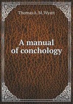 A manual of conchology