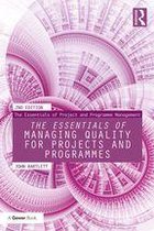 The Essentials of Project and Programme Management - The Essentials of Managing Quality for Projects and Programmes