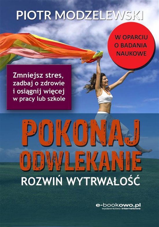 Pokonaj odwlekanie. Rozwiń wytrwałość - cover