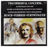 Two Immortal Concerts in Copenhagen 1949-1950 / Busch, Ferrier, Furtwangler