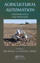 Agricultural Automation: Fundamentals and Practices