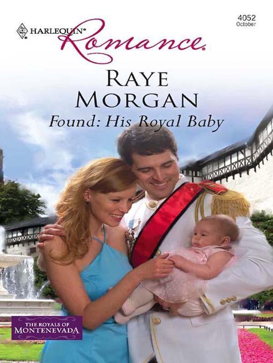 The Royals of Montenevada 3 - Found: His Royal Baby - cover