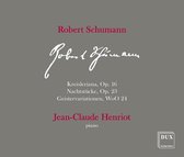 Robert Schumann: Kreisleriana, Op. 16; Nachtstücke, Op. 23; Geistervariationen, WoO 24