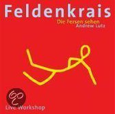 Feldenkrais - Die Fersen sehen. CD