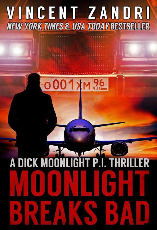 A Dick Moonlight PI Series - Moonlight Breaks Bad - cover