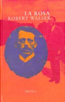 Libros del Tiempo / Biblioteca Robert Walser 96 - La rosa