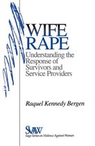 SAGE Series on Violence against Women - Wife Rape