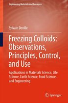 Engineering Materials and Processes - Freezing Colloids: Observations, Principles, Control, and Use