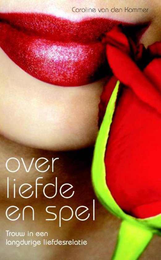 Cover van het boek 'Over liefde en spel'