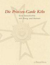 Die Prinzen-Garde Köln