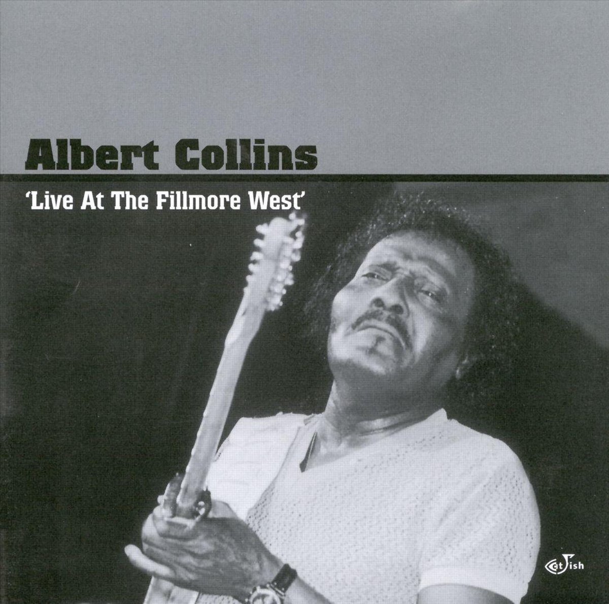 Live at the Fillmore West - Albert Collins