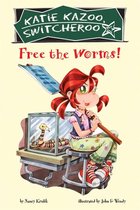 Katie Kazoo, Switcheroo 28 - Free the Worms! #28
