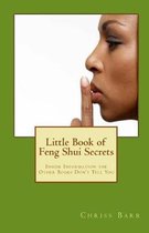 Little Book of Feng Shui Secrets