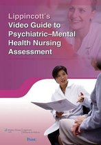 Lippincott's Video Guide to Psychiatric Mental Health Nursing Assessment Online Access