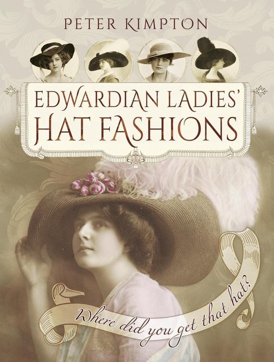 Edwardian Ladies' Hat Fashions - cover