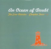 An Ocean Of Doubt: The Emo Diaries - Chapter Four