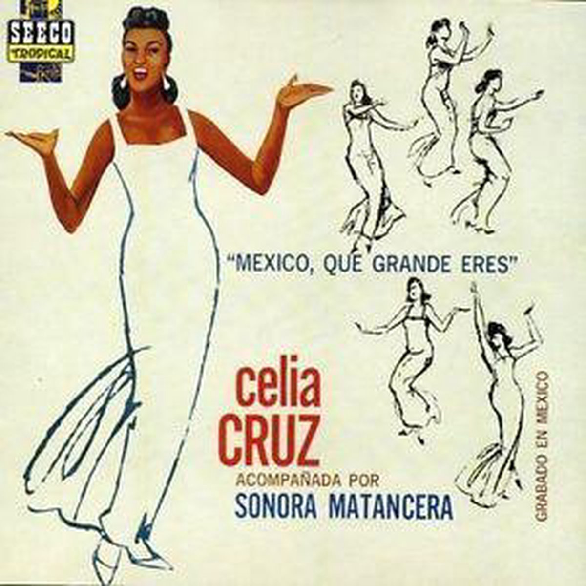 Celia Cruz - Mexico Que Grande Eres