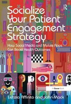 Socialize Your Patient Engagement Strategy