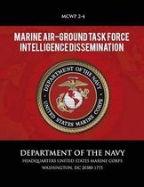 Marine Air-Ground Task Force Intelligence Dissemination
