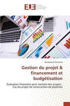 Omn.Univ.Europ.- Gestion Du Projet Financement Et Budgétisation