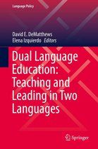 Language Policy 18 - Dual Language Education: Teaching and Leading in Two Languages