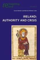 Reimagining Ireland- Ireland: Authority and Crisis