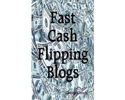 Fast Cash Flipping Blogs